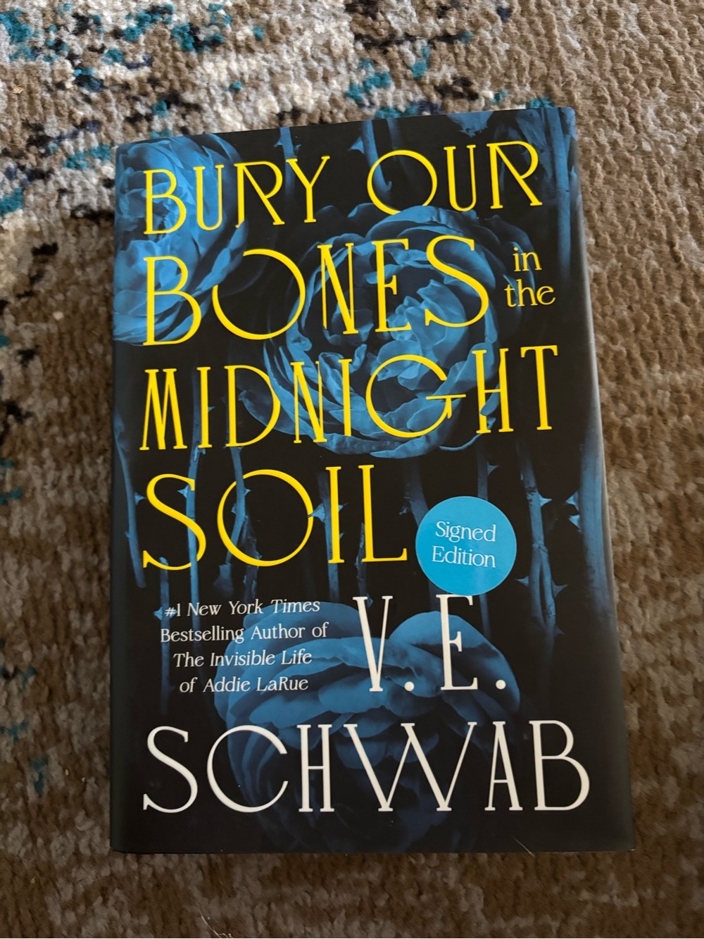 Bury Our Bones in the Midnight Soil by V. E. Schwab - SIGNED